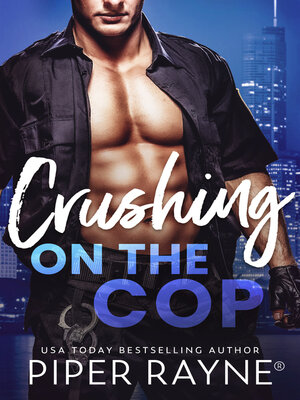 cover image of Crushing on the Cop